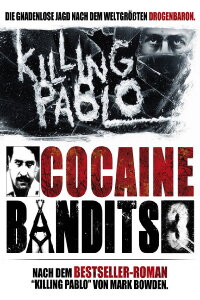 Cocaine Bandits 3 - Killing Pablo (2002)