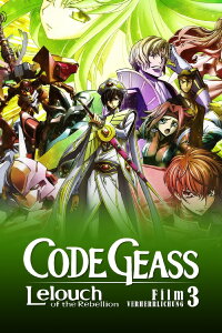 Code Geass: Lelouch of the Rebellion - Verherrlichung (2018)