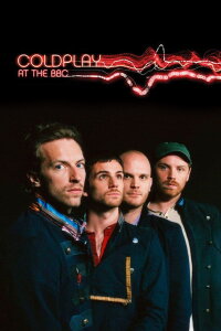 Coldplay: Live at the BBC (2008)