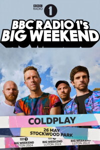 Coldplay: Radio 1's Big Weekend Luton (2024)