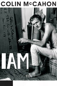 Colin McCahon: I Am (2004)