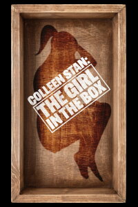 Colleen Stan: The Girl in the Box (2016)