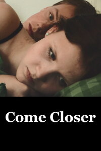 Come Closer (2010)