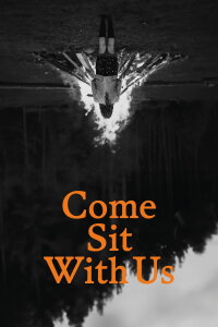 Come Sit With Us (2024)