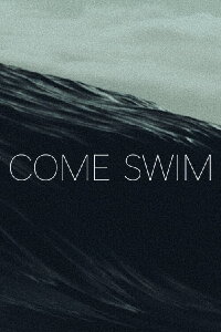 Come Swim (2017)