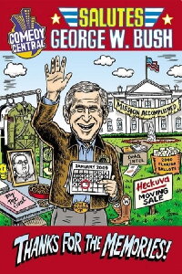 Comedy Central Salutes George W. Bush (2008)