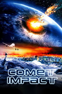 Comet Impact - Killer aus dem All (2008)