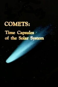 Comets: Time Capsules of the Solar System (1981)