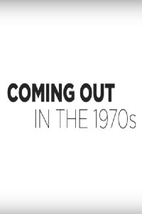 Coming Out in the 1970s (2014)