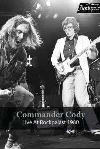 Commander Cody: Live at Rockpalast 1980 (2019)