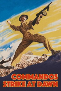 Commandos Strike at Dawn (1942)