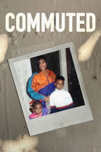 Commuted (2023)