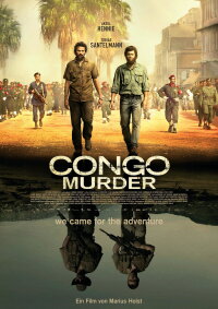 Congo Murder - Wir träumten von Afrika (2018)