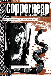 Copperhead: The Snake Movie (1983)
