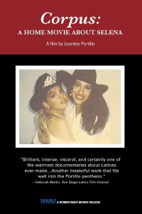 Corpus: A Home Movie For Selena (1999)