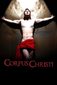 Corpus Christi: Playing with Redemption (2013)