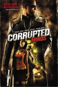 Corrupted Minds (2007)