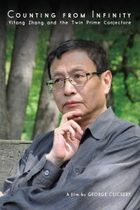 Counting from Infinity: Yitang Zhang and the Twin Prime Conjecture (2015)