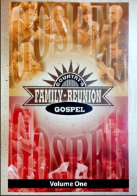 Country's Family Reunion Gospel: Volume One (2011)
