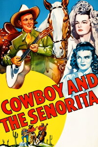 Cowboy and the Senorita (1944)