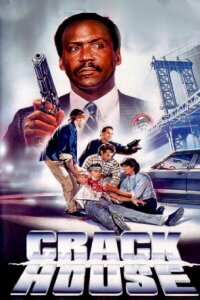 Crack House (1989)