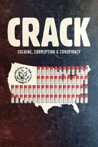 Crack: Kokain, Korruption und Konspiration (2021)