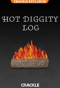 Crackle’s Hot Diggity Log! (2019)