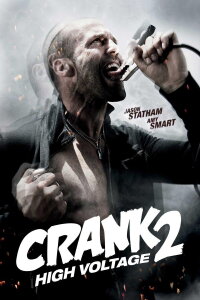 Crank 2 - High Voltage (2009)