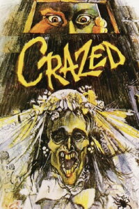 Crazed (1978)