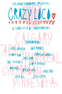 Crazy Loco (2014)