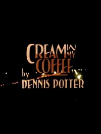 Cream in My Coffee (1980)