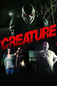 Creature - Die Legende vom Monster aus dem Sumpf (2011)