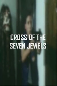 Cross of the Seven Jewels (1987)