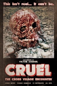 Cruel: The Cross Village Encounter (2024)