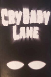 Cry Baby Lane (2000)