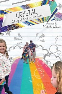 Crystal: Story of A Girl from Texas (2024)