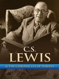 C.S. Lewis & The Chronicles of Narnia (2005)