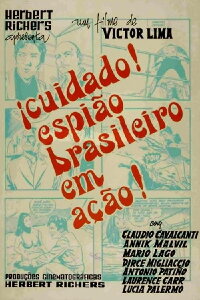 Cuidado, Espião Brasileiro em Ação (1966)