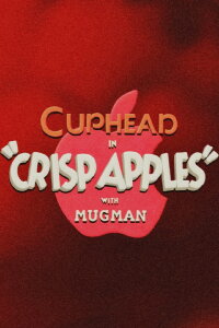 Cuphead in: Crisp Apples with Mugman (2018)