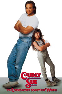 Curly Sue - Ein Lockenkopf  sorgt für Wirbel (1991)