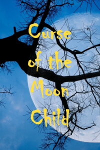 Curse of the Moon Child (1972)