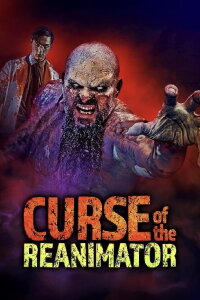 Curse Of The Re-Animator (2022)