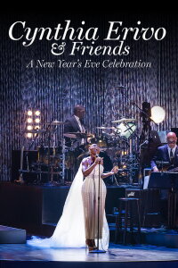Cynthia Erivo & Friends: A New Year’s Eve Celebration (2023)