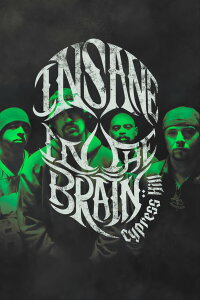 Cypress Hill: Insane in the Brain (2022)