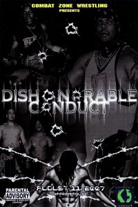 CZW Dishonorable Conduct (2007)