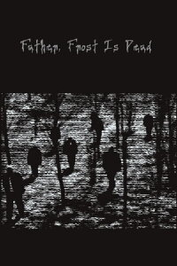 Daddy, Father Frost Is Dead (1991)