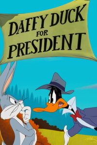 Daffy Duck for President (2004)