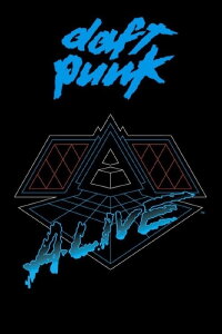 Daft Punk - Alive 2007 - Live Album Concert à Paris (2007)