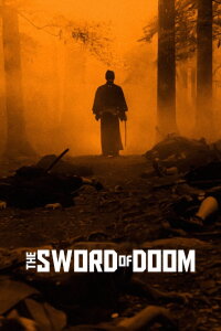 Daibosatsu toge - The Sword of Doom (1966)