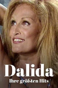 Dalida Forever! - Ihre größten Hits aus vier Jahrzehnten (2023)